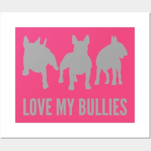 Love My Bullies English Bull Terrier Design Posters and Art